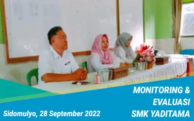 Monitoring dan Evaluasi (MONEV) untuk seluruh akademisi Smk Yaditama untuk meningkatkan kualitas pendidikan dengan kurikulum merdeka